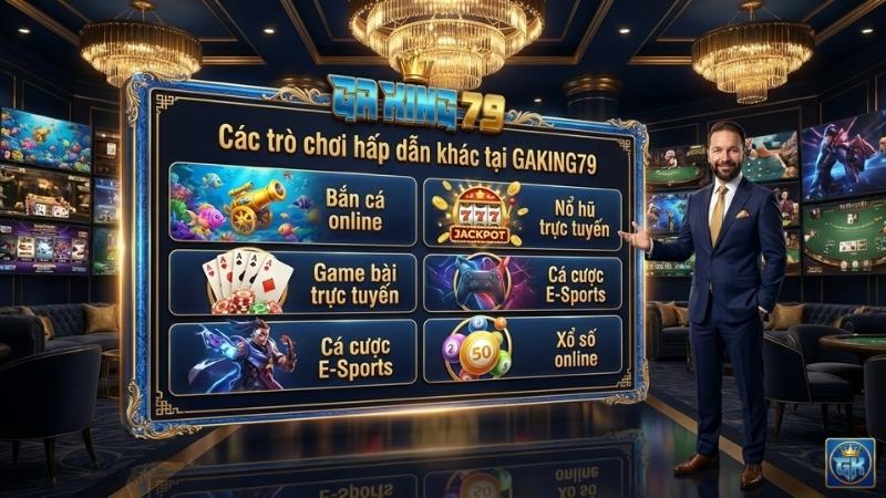 cac tro choi hap dan khac tai GAKING79 Các trò chơi hấp dẫn khác tại GAKING79