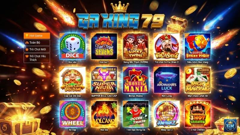 Các trò chơi nổ hũ hot nhất tại GAKING79