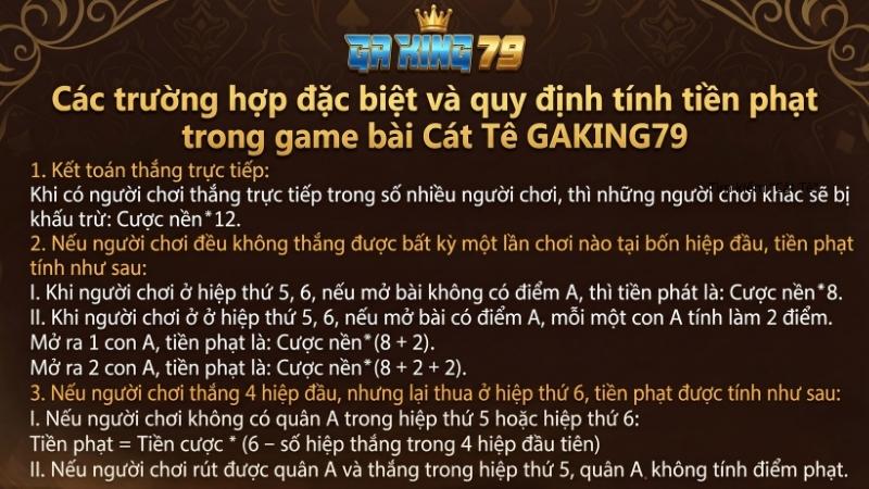 Các trường hợp đặc biệt và quy định tính tiền phạt trong game bài Cát Tê GAKING79.