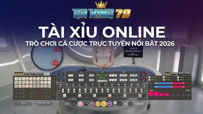 Tai Xiu Online GAKING79 Tro Choi Ca Cuoc Truc Tuyen Noi Bat 2026 Tài Xỉu Online GAKING79 – Trò Chơi Cá Cược Trực Tuyến Nổi Bật 2026